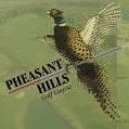 Pheasant hills
